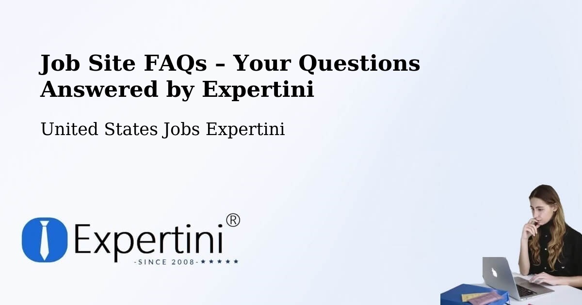Job Site FAQs – Frequently Asked Questions – Struthers - Struthers, United States Jobs Expertini